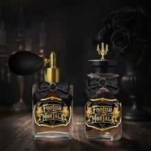 Foolish Mortals Perfume